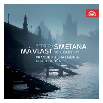 Má vlast. Cyklus symfonických básní - CD, 1. vydání - Bedřich Smetana