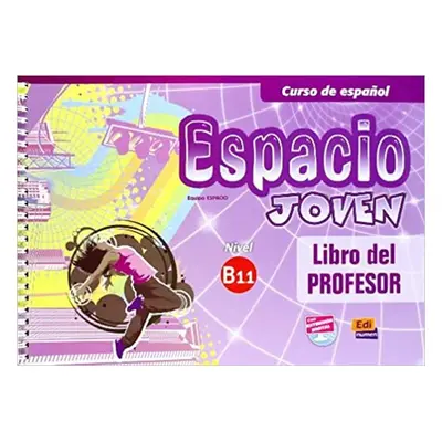 Espacio joven B1.1 - Libro del profesor - Vv.Aa