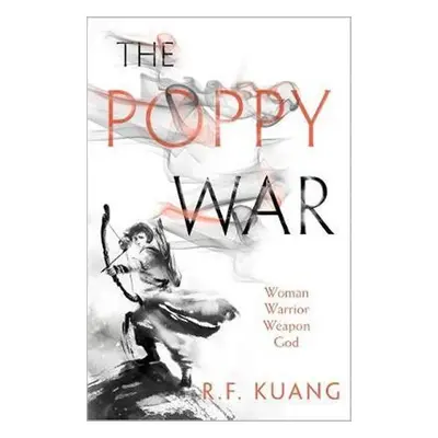 The Poppy War - Rebecca F. Kuang