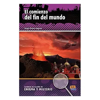 Lecturas de enigma y misterio - El comienzo del fin del mundo + CD