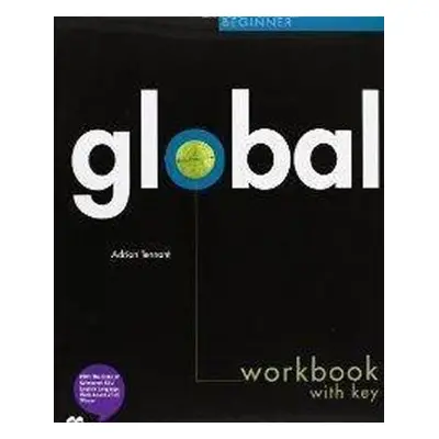 Global Beginner: Workbook with key + CD - Adrian Tennant