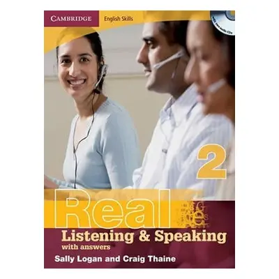 Cambridge English Skills Real Listening and Speaking 2 with Answers and Audio CD - Sally Logan