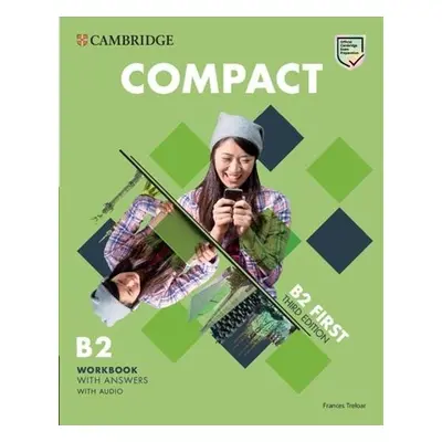 Compact First B2 Workbook with Answers, 3rd - Frances Treloar