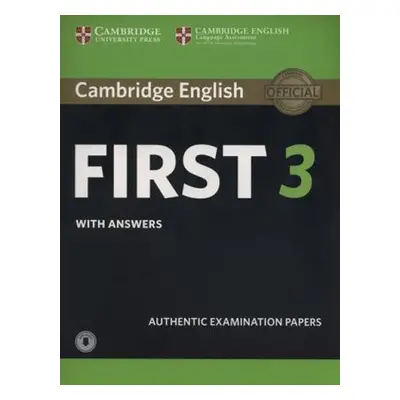 Cambridge English First 3 Student´s Book with Answers with Audio - kolektiv autorů