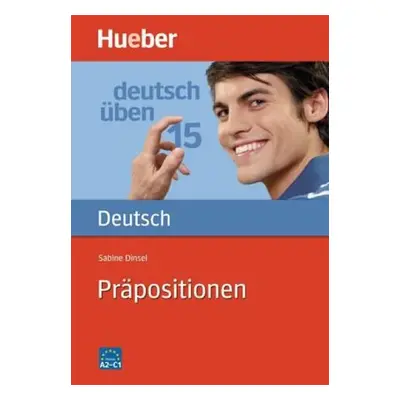 Deutsch üben: Präpositionen - Dinsel, Sabine