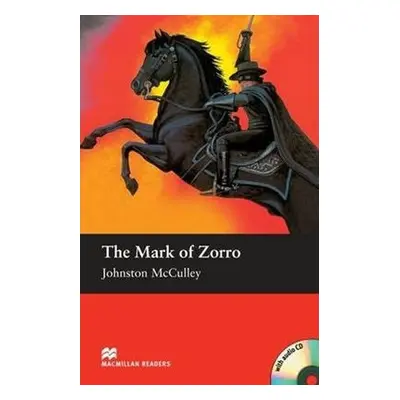 Macmillan Readers Elementary: Mark of Zorro T. Pk with CD - Johnston McCulley