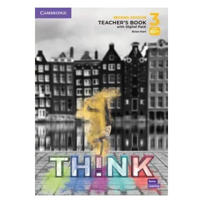 Think 2nd Edition 3 Teacher´s Book with Digital Pack - Brian Hart