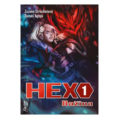 Hex 1 - Bažina - Zuzana Strachotová