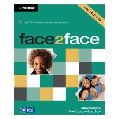 face2face Intermediate Workbook without Key,2nd - Tims Nicholas