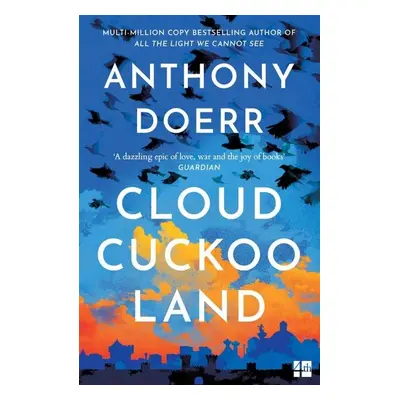 Cloud Cuckoo Land - Anthony Doerr