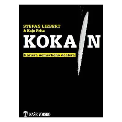 Kokain - Stefan Liebert