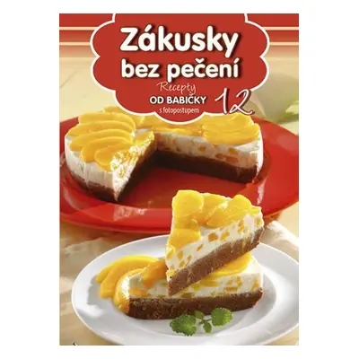 Zákusky bez pečení