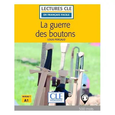 La guerre des boutons - Niveau 1/A1 - Lecture CLE en français facile - Livre + Audio téléchargea