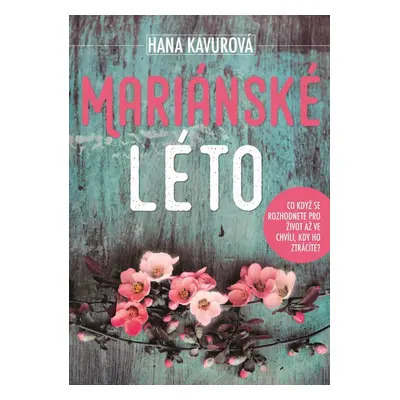 Mariánské léto - Hana Kavurová