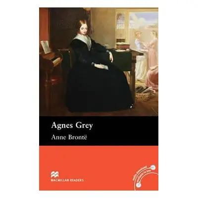 Macmillan Readers Upper-Intermediate: Agnes Grey - Anne Bronteová