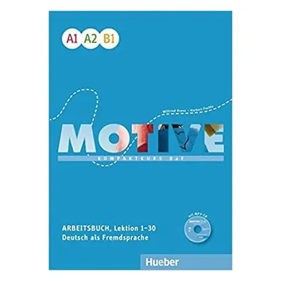 Motive A1 - B1: Arbeitsbuch, L. 1-30 mit MP3-Audio-CD - Michael Krüger