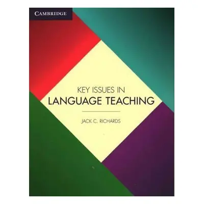 Key Issues in Language Teaching - Richards Jack C.