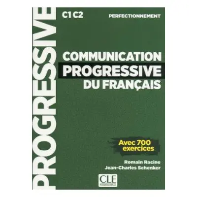 Communication progressive Perfectionnement + CD - Racine, Roman; Schenker, Jean-Charles