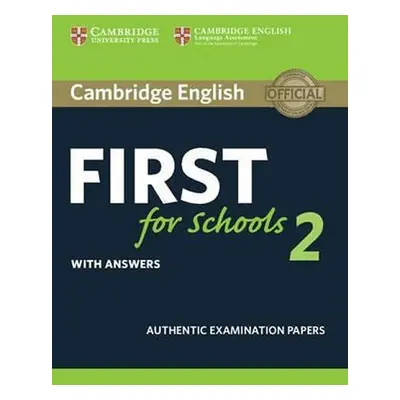 Cambridge English First for Schools 2 Student´s Book with answers - kolektiv autorů