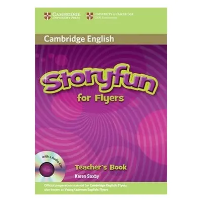 Storyfun for Flyers Teacher´s Book+CD - Karen Saxby