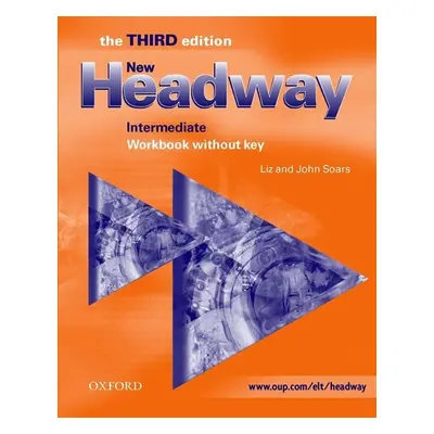 New Headway Intermediate Workbook Without Key (3rd) - John Soars