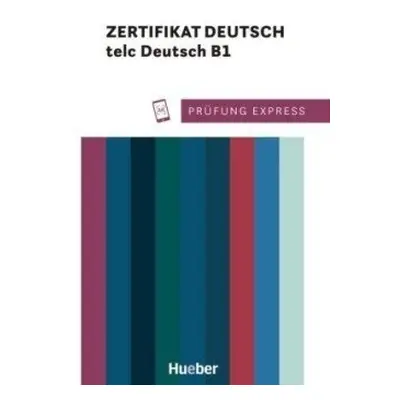 Prüfung Express – Zertifikat Deutsch – telc Deutsch B1 - Lier, Ludwig