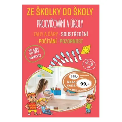 Ze školky do školy - Procvičování a úkoly, 1. vydání