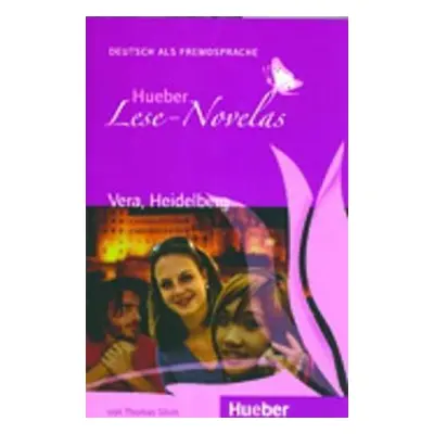 Hueber Hörbücher: Lese-Novelas (A1): Vera, Heidelberg, Leseheft - Silvin, Thomas