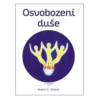 Osvobození duše - Robert E. Detzler