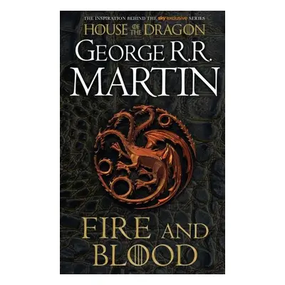 Fire and Blood, 1. vydání - George Raymond Richard Martin