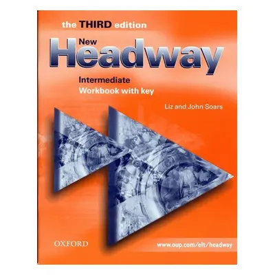 New Headway Intermediate Workbook with Key (3rd) - John Soars