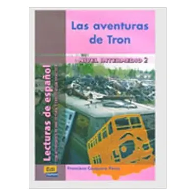 Lecturas graduadas Intermedio - Las aventuras de Tron - Libro