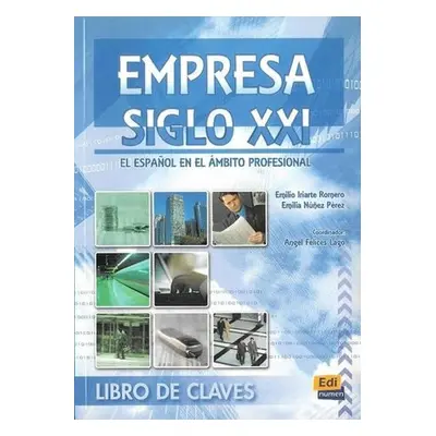 Empresa Siglo XXI - Libro del Claves - Iriarte Romero, Emilio; Nuñez Perez, E.