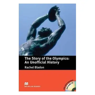 Macmillan Readers Pre-Intermediate: Story of the Olympics, The Pk with CD - Rachel Bladon