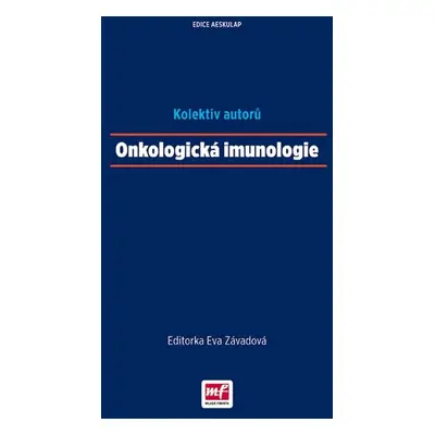 Onkologická imunologie - Eva Závadová