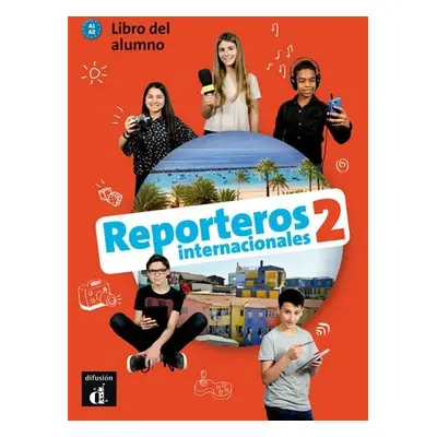 Reporteros int. 2 (A1-A2) – Libro del alumno + CD, 1. vydání