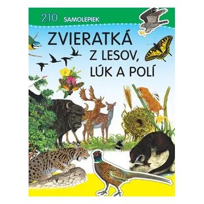 Zvieratká z lesov, lúk a polí