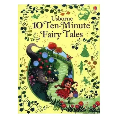 10 Ten-Minute Fairy Tales