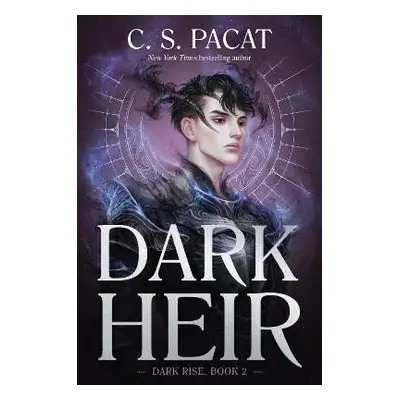 Dark Heir, 1. vydání - C. S. Pacat