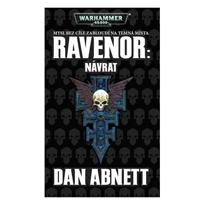 Warhammer 40 000 Ravenor - Návrat - Dan Abnett