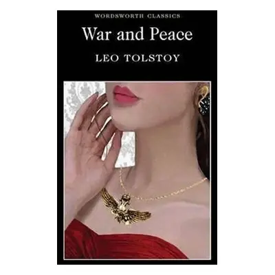 War and Peace - Leo Tolstoy