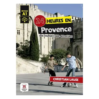 24 heures en Provence + MP3 online