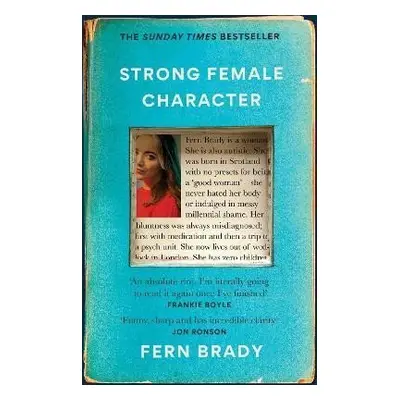 Strong Female Character: The Sunday Times Bestseller - Fern Brady