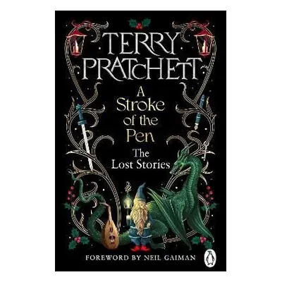 A Stroke of the Pen: The Lost Stories, 1. vydání - Terry Pratchett