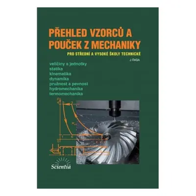 Přehled vzorců a pouček z mechaniky - Jaroslav Řasa