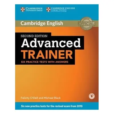 Advanced Trainer 2nd Edition Practice tests with answers and Audio CDs (3) (2015 Exam Specificat