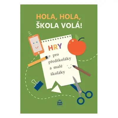 Hola, hola, škola volá! - Eva Krejčová