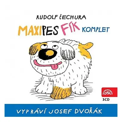 Maxipes Fík - komplet - 3CD - Rudolf Čechura