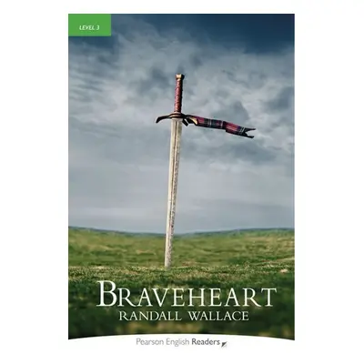 PER | Level 3: Braveheart Bk/MP3 Pack - Randall Wallace