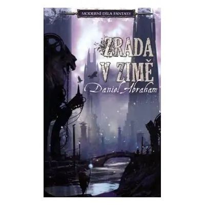 Zrada v zimě - Daniel Abraham